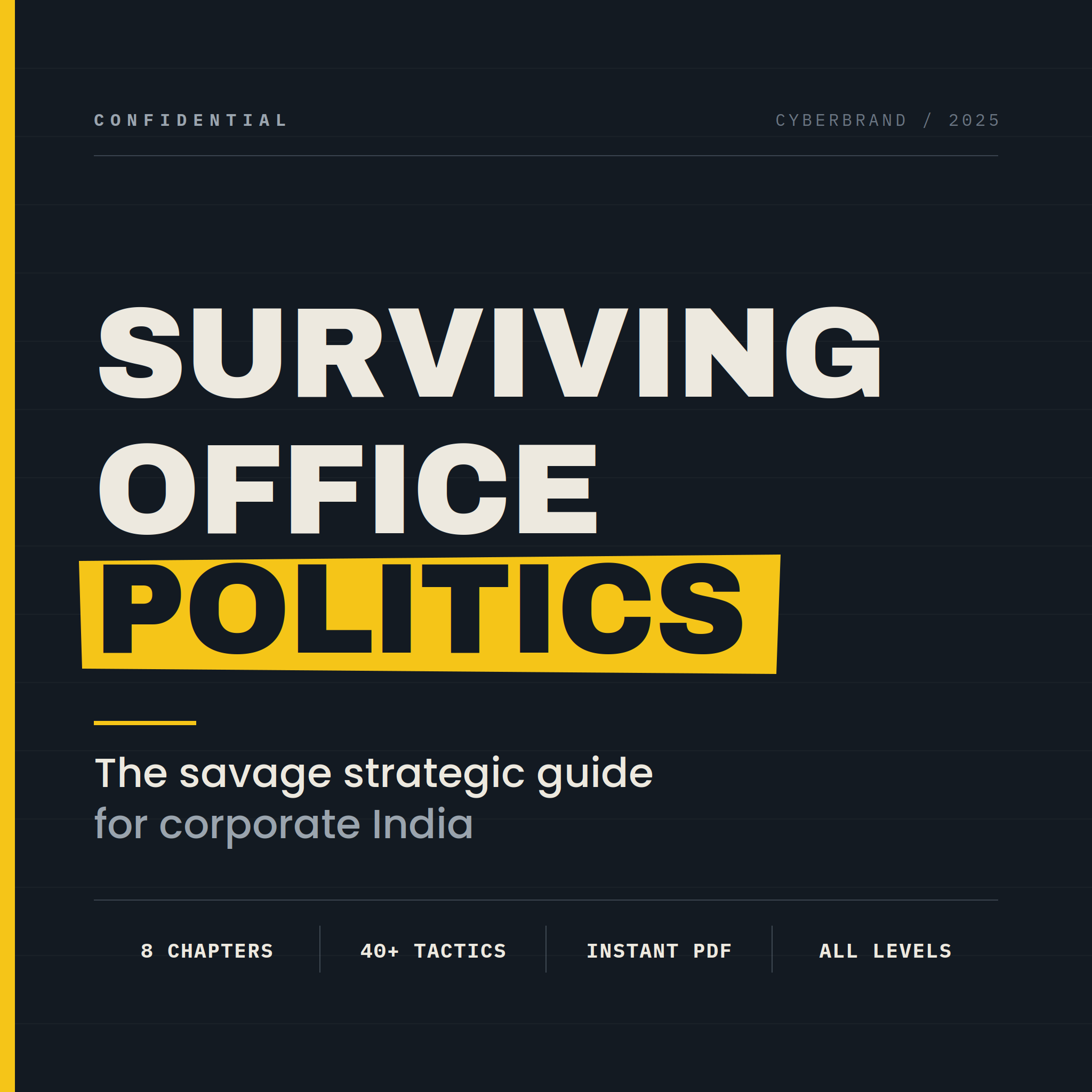 Surviving Office Politics: The Strategic Career Guide for Corporate India (PDF Ebook)