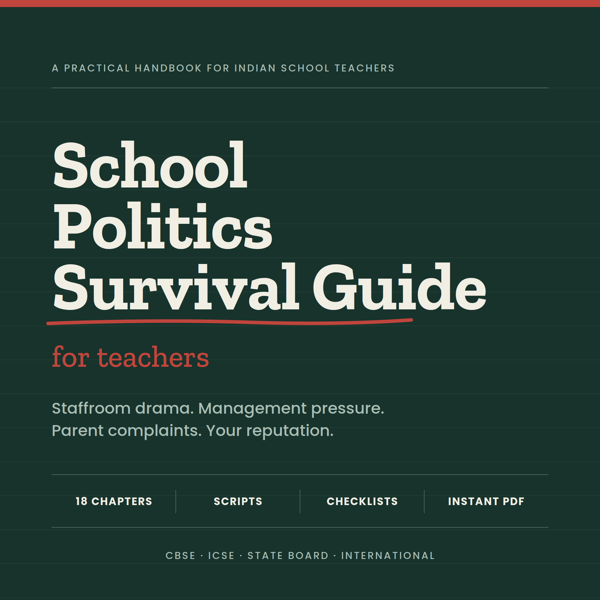 School Politics Survival Guide for Teachers: Staffroom, Management & Parent Handbook (PDF)